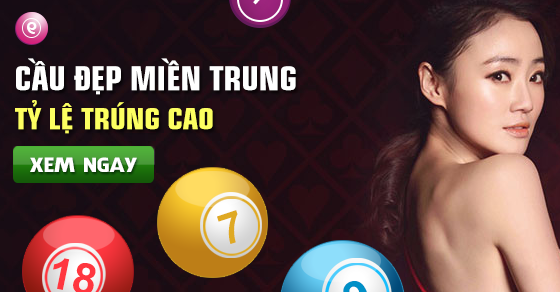 cầu đẹp bao lô miền trung tối nay