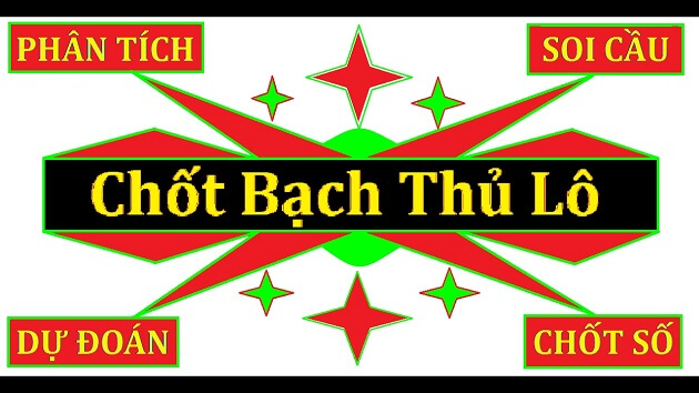 Cách bắt lô bạch thủ chuẩn