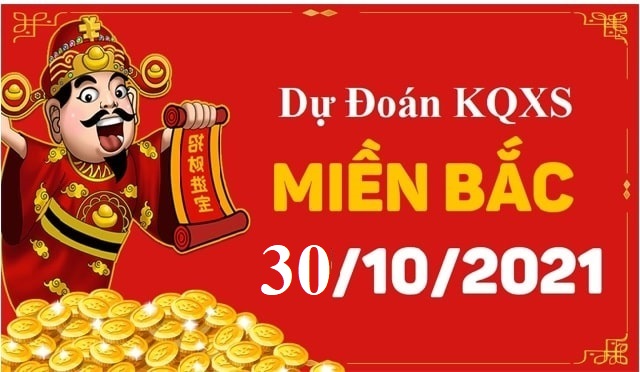 Dự đoán XSMB 30/10/2024 – xổ số miền Bắc hôm nay thứ 7