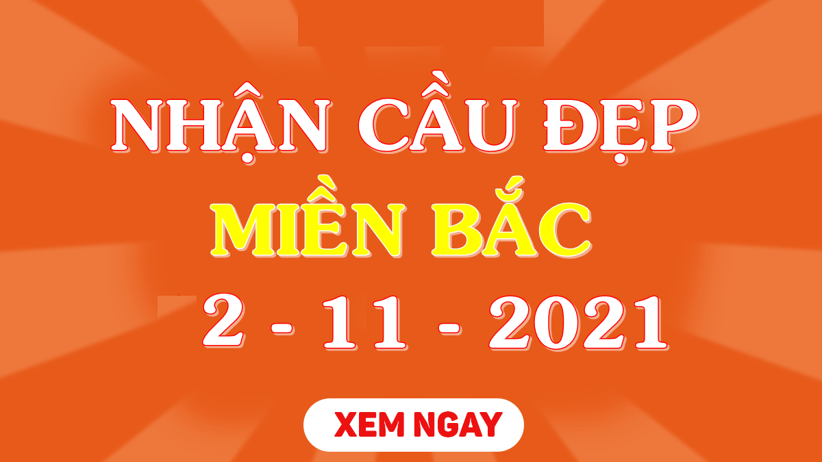 Dự đoán XSMB 2/11/2024 – xổ số miền Bắc hôm nay thứ 3