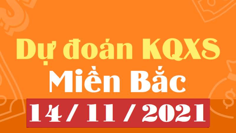 Dự đoán XSMB 14/11/2024 – xổ số miền Bắc hôm nay chủ nhật